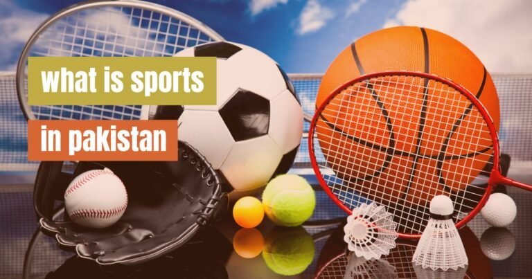What is sports in pakistan? [ Full Detail in 2022]