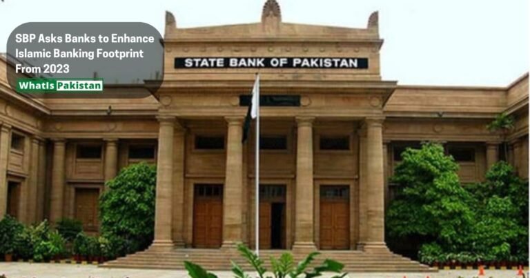 SBP Asks Banks to Enhance Islamic Banking Footprint From 2023