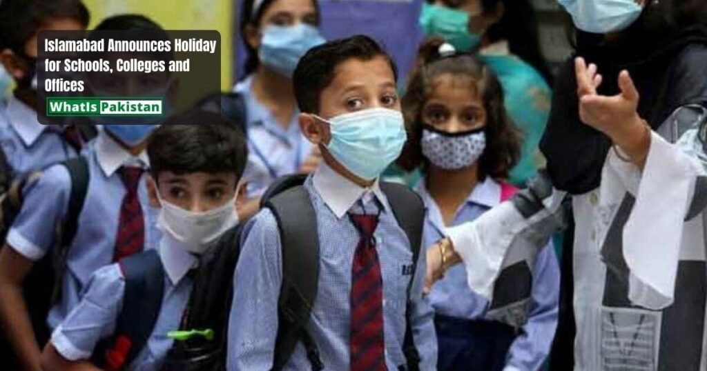 Islamabad-Announces-Holiday-for-Schools-Colleges-and-Offices