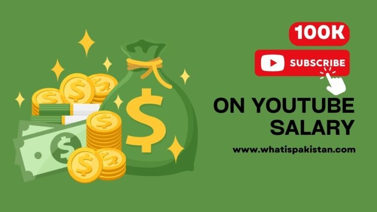 100k subscribers on youtube salary in pakistan