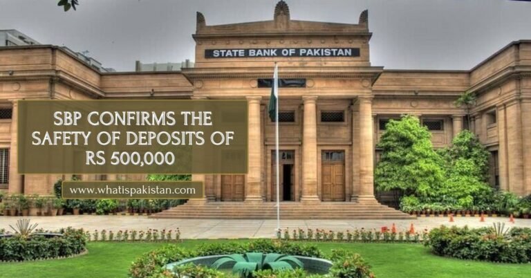 SBP confirms the safety of deposits above Rs 500,000.