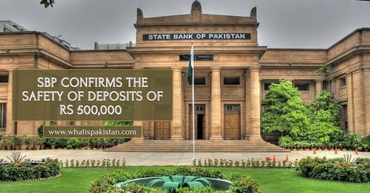 SBP confirms the safety of deposits above Rs 500,000